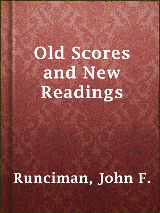 Title details for Old Scores and New Readings by John F. Runciman - Available
